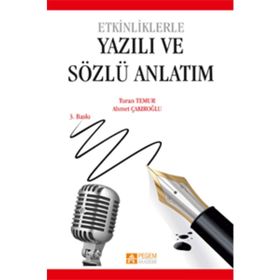 YAZILI VE SÖZLÜ ANLATIM - TURAN TEMUR;AHMET ÇAKIROĞLU