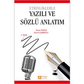 YAZILI VE SÖZLÜ ANLATIM - TURAN TEMUR;AHMET ÇAKIROĞLU
