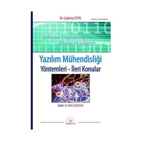 YAZILIM MÜHENDİSLİĞİ YÖNTEMLERİ YÖNTEMLERİ - İLERİ KONULAR - ÇAĞATAY ÇATAL
