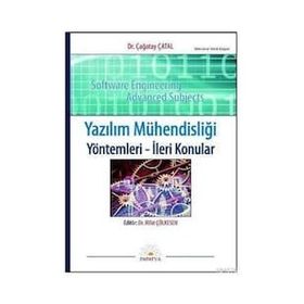 YAZILIM MÜHENDİSLİĞİ YÖNTEMLERİ YÖNTEMLERİ - İLERİ KONULAR - ÇAĞATAY ÇATAL