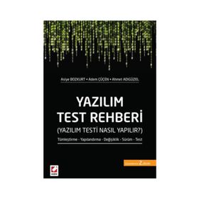 Yazılım Test Rehberi - Asiye Bozkurt Adem Çüçen Ahmet Adıgüzel