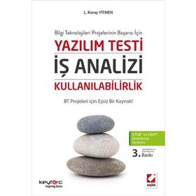 Yazılım Testi - İş Analizi - Kullanılabilirlik - Lütfü Koray Yitmen