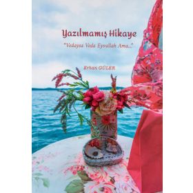 Yazılmamış Hikaye - Erhan Güler