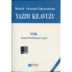 Yazım Kılavuzu - İlköğretim Öğrencileri İçin - Rüştü Aydoğan