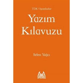 Yazım Kılavuzu: TDK Uyumludur - Arkadaş Yayınları