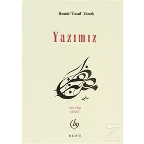 Yazımız / Asmai Yusuf Samih