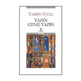 YAZIN GENE YAZIN - TAHSIN YÜCEL