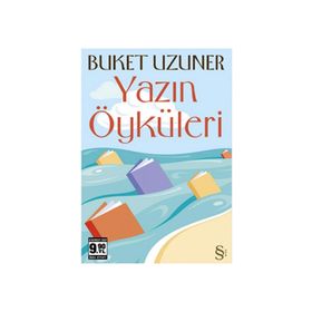 YAZIN ÖYKÜLERİ - BUKET UZUNER