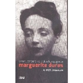 Yazın, Sinema ve Aşkın Kavşağında Marguerite Duras - Ahmet Gögercin