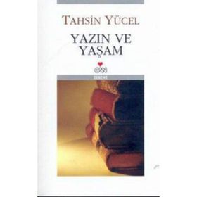YAZIN VE YAŞAM - TAHSIN YÜCEL (ISBN:1000889100029)