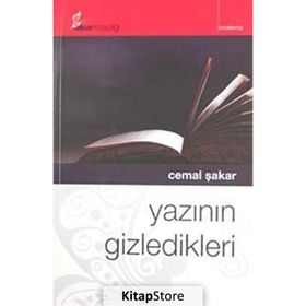 YAZININ GIZLEDIKLERI - CEMAL ŞAKAR