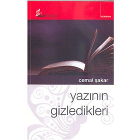 YAZININ GIZLEDIKLERI - CEMAL ŞAKAR
