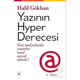 YAZININ HYPER DERECESI - HALIL GÖKHAN