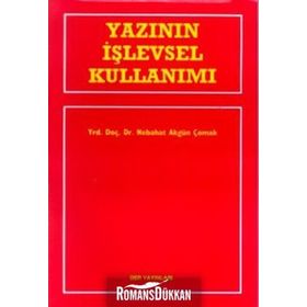 Yazının İşlevsel Kullanımı - Nebahat Akgün Çomak