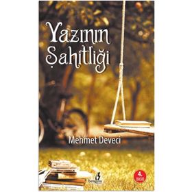 Yazının Şahitliği - Mehmet Deveci