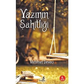Yazının Şahitliği - Mehmet Deveci