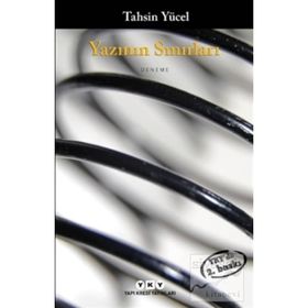 YAZININ SINIRLARI - TAHSIN YÜCEL