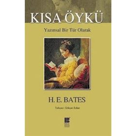 Yazınsal Bir Tür Olarak Kısa Öykü - H.E. Bates