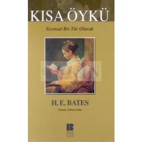 Yazınsal Bir Tür Olarak Kısa Öykü - H.E. Bates