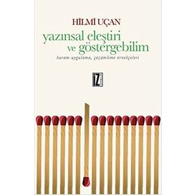 Yazınsal Eleştiri ve Göstergebilim - Hilmi Uçan