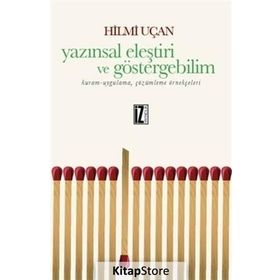 Yazınsal Eleştiri ve Göstergebilim - Hilmi Uçan