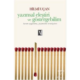 Yazınsal Eleştiri ve Göstergebilim - Hilmi Uçan