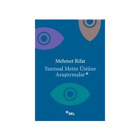 Yazınsal Metin Üstüne Araştırmalar - Mehmet Rıfat