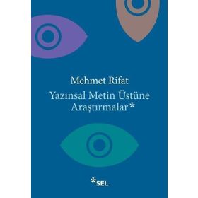 Yazınsal Metin Üstüne Araştırmalar - Mehmet Rıfat
