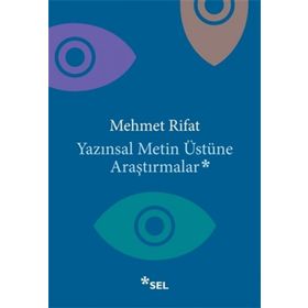 Yazınsal Metin Üstüne Araştırmalar - Mehmet Rıfat