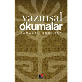 Yazınsal Okumalar - Ramazan Korkmaz