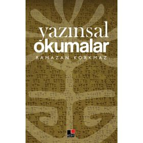 Yazınsal Okumalar - Ramazan Korkmaz