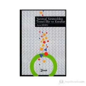 YAZINSAL YARATICILIKTA TEMEL İLKE VE KURALLAR - AYSU ERDEN