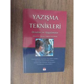 YAZIŞMA TEKNIKLERI ÖRNEKLER VE UYGULAMALAR - HAKAN KOÇ; MENEKŞE TARHAN ÖZTOPRAK