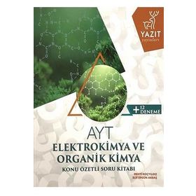 Yazıt Yayınları AYT Elektrokimya Ve Organik Kimya Konu Özetli Soru Kitabı