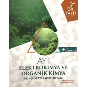 Yazıt Yayınları AYT Elektrokimya Ve Organik Kimya Konu Özetli Soru Kitabı