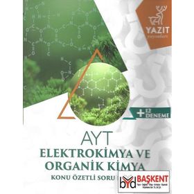 Yazıt Yayınları AYT Elektrokimya Ve Organik Kimya Konu Özetli Soru Kitabı