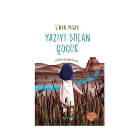 Yazıyı Bulan Çocuk - Sinan Yaşar