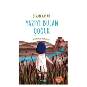 Yazıyı Bulan Çocuk - Sinan Yaşar