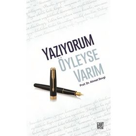 YAZIYORUM ÖYLEYSE VARIM - AHMET SEVGI