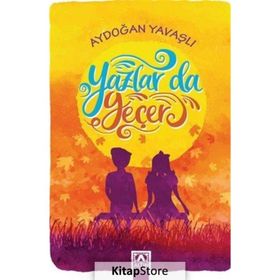 Yazlar Da Geçer - Aydoğan Yavaşlı