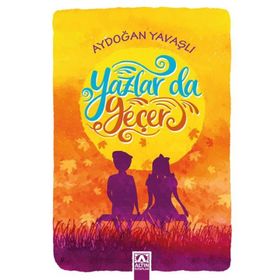 Yazlar Da Geçer - Aydoğan Yavaşlı