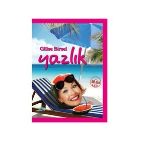 YAZLIK - GÜLSE BIRSEL