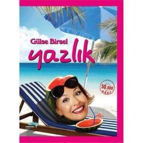 YAZLIK - GÜLSE BIRSEL