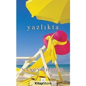 YAZLIKTA - NANCY THAYER