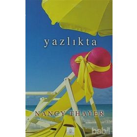 YAZLIKTA - NANCY THAYER