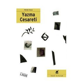 YAZMA CESARETI - NIHAN KAYA