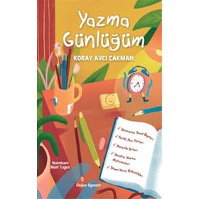 Yazma Günlüğüm - Koray Avcı Çakman