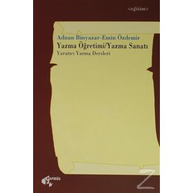 Yazma Öğretimi Yazma Sanatı - Adnan Binyazar