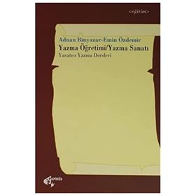 Yazma Öğretimi Yazma Sanatı - Adnan Binyazar