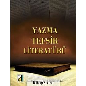YAZMA TEFSIR LITERATÜRÜ - SÜLEYMAN MOLLAIBRAHIMOĞLU